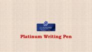 Platinum Writing Pen