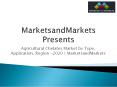 Agricultural Chelates Market by Type, Application, Region-2020-MarketsandMarkets PowerPoint PPT Presentation