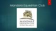 Mandara Equestrian Club PowerPoint PPT Presentation