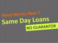 Same Day Loans No Guarantor With Instant Decisions - Apply Now PowerPoint PPT Presentation