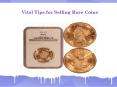 Vital Tips for Selling Rare Coins