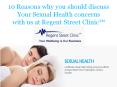 10 Reasons why you should discuss your Sexual Health concerns with us at Regent Street Clinic™ PowerPoint PPT Presentation