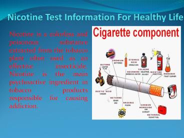 Excellent Information For  Nicotine Test