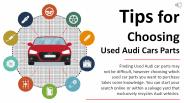 Tips for Choosing Used Audi Cars Parts (1)
