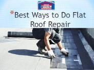 Best Ways to Do Flat Roof Repair