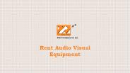 Rent Audio Visual Equipment - Racwg