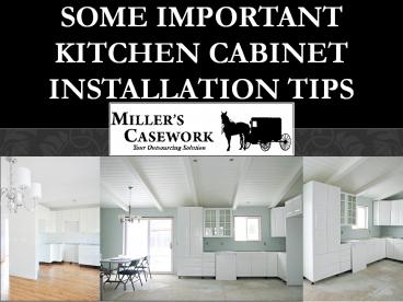 Some Important Kitchen Cabinet Installation Tips
