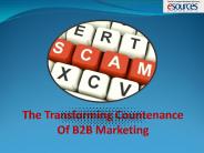 The Transforming Countenance Of B2B Marketing