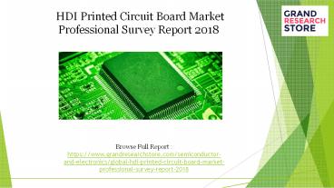 HDI Printed Circuit Board Market Professional Survey Report 2018
