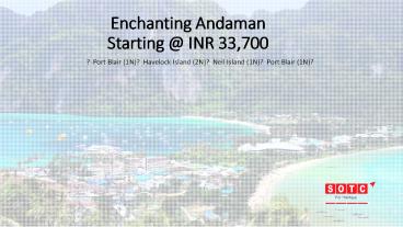 Enchanting Andaman with SOTC Holidays