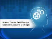 How to Create And Manage Nominal Accounts On Sage?