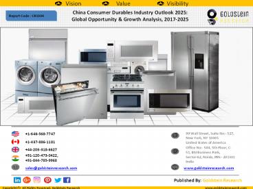 China Consumer Durables Industry Outlook 2025:  Global Opportunity & Growth Analysis, 2017-2025