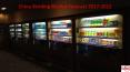 China Vending Market Forecast 2017-2022