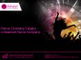 Dance Company Calgary - Unleashed Dance Company PowerPoint PPT Presentation