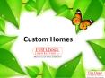 Custom Homes PowerPoint PPT Presentation