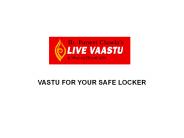VASTU FOR YOUR SAFE LOCKER