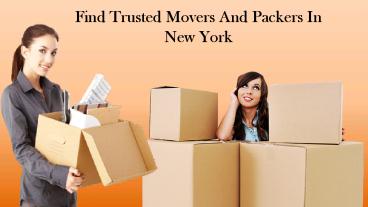 Find Trusted Movers And Packers In New York