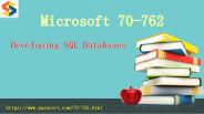 Developing SQL Databases 70-762 dumps