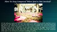 How To Stay Composed When You’re Not Invited?