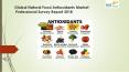 Global Natural Food Antioxidants Market Professional Survey Report 2018 PowerPoint PPT Presentation