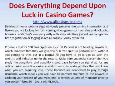 Does Everything Depend Upon Luck in Casino Games?