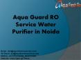 Aqua Guard Service Provider in Noida @9773723986