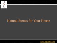 Natural Stones for Your House