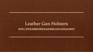 Leather Gun Holsters