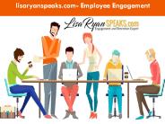 lisaryanspeaks.com - Employee Engagement
