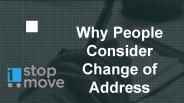 Why People Consider Change of Address