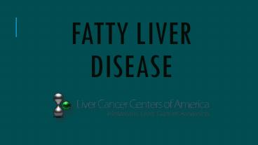 Fatty Liver Disease