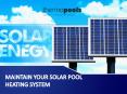 An Essential Guide To Solar Pool Heating Maintenance PowerPoint PPT Presentation