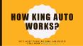 How King Auto Works ? PowerPoint PPT Presentation