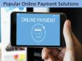 Popular Online Payment Solutions PowerPoint PPT Presentation