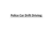 Police Car Drift Driving: