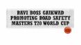 Ravi Boss Gaikwad Promoting Road Safety Masters T20 World Cup PowerPoint PPT Presentation