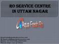 RO Service Centre in Uttam nagar, Delhi. @9773723986 PowerPoint PPT Presentation