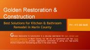 Best Solutions for Kitchen & Bathroom remodel Marin County