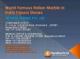 World Famous Italian Marble in India Tripura Stones PowerPoint PPT Presentation