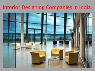 interior design companies in India.