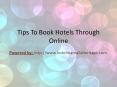 Tips To Booking Hotel Online PowerPoint PPT Presentation