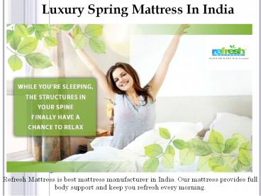Refresh Mattress: Luxury Spring Mattress In India