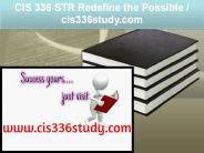CIS 336 STR Redefine the Possible / cis336study.com