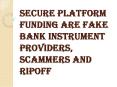 Fraud: Beware of Bruce Green, CEO of the Secure Platform Funding PowerPoint PPT Presentation