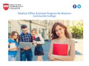 Medical Office Assistant Program By Western Community College
