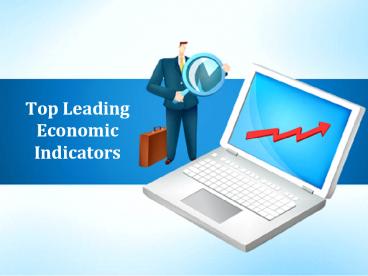 Top Leading Economic Indicators