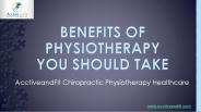 Benefits of Physiotherapy You Should Take