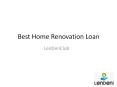 Best Home Renovation Loan PowerPoint PPT Presentation
