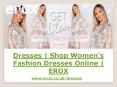 Dresses | Shop Women's Fashion Dresses Online | EROX PowerPoint PPT Presentation