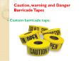 Importance and Functions of Warning Tapes (1) PowerPoint PPT Presentation